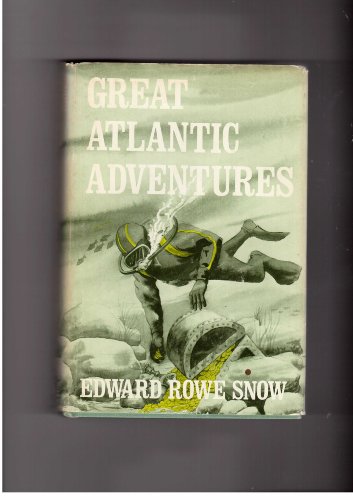 Stock image for Great Atlantic Adventures for sale by G. L. Green Ltd