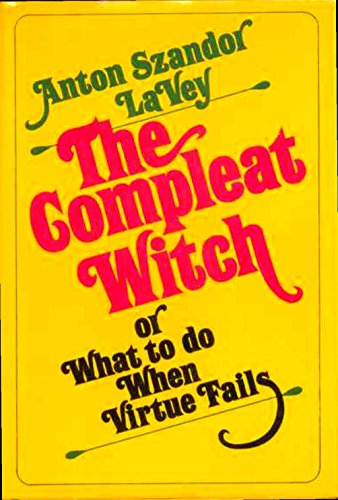 Stock image for The Compleat Witch or What to do When Virtue Fails for sale by Doc O'Connor