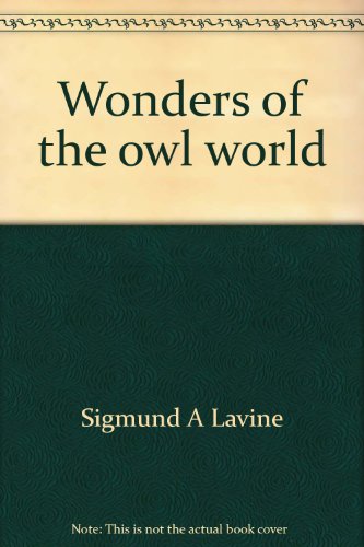 Imagen de archivo de Wonders of the Owl World a la venta por Lincbook