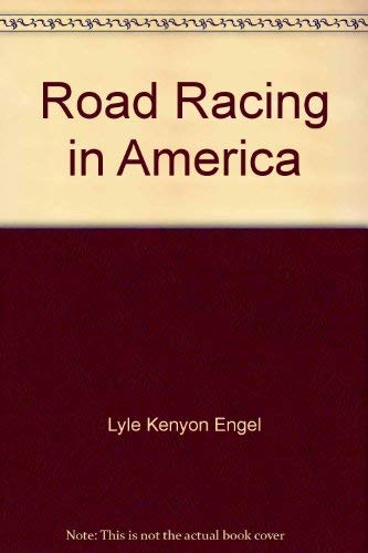Stock image for Road racing in America for sale by A Squared Books (Don Dewhirst)