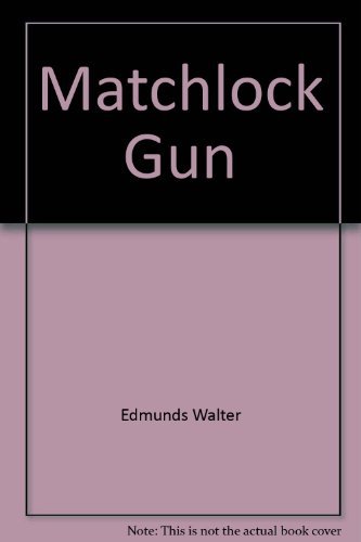 9780396063698: Matchlock Gun