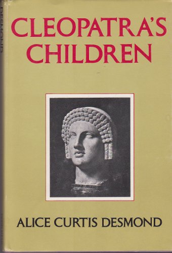Imagen de archivo de Cleopatra's Children a la venta por Readers Cove Used Books & Gallery