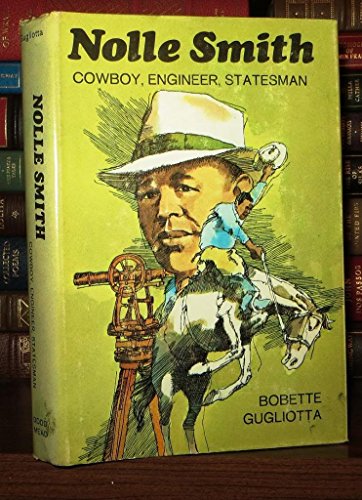 9780396063902: Nolle Smith: Cowboy, Engineer, Statesman