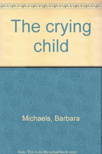 9780396063926: The Crying Child