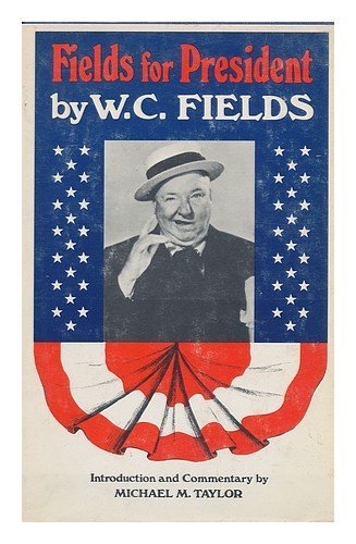 Beispielbild fr Fields for President zum Verkauf von Wonder Book