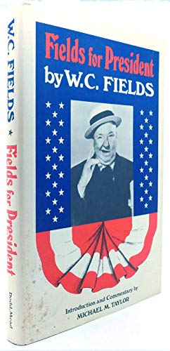 Imagen de archivo de Fields for President a la venta por Wonder Book