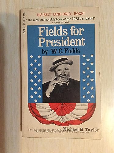 Stock image for Fields for President for sale by Wonder Book