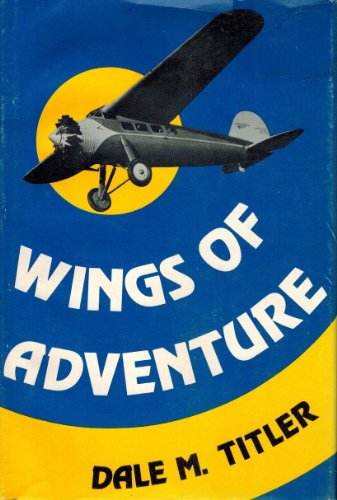 9780396064695: Wings of Adventure