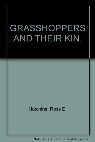 Grasshoppers and their kin (9780396065036) by Hutchins, Ross E