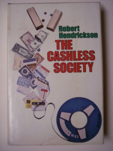 9780396065388: The cashless society