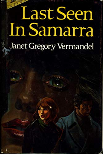 Last seen in Samarra (A Red badge novel of suspense)