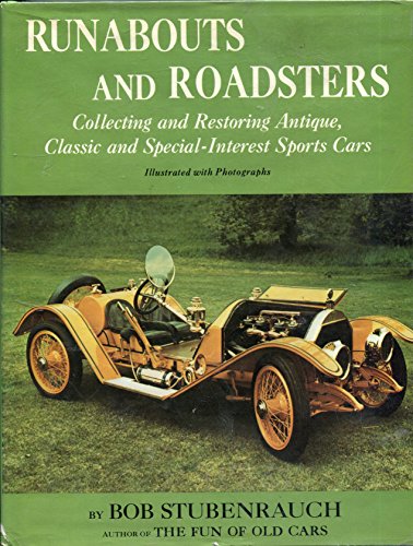 9780396067993: Runabouts and Roadsters: Collecting and Restoring Antique Classic and Special Interest Sports Cars