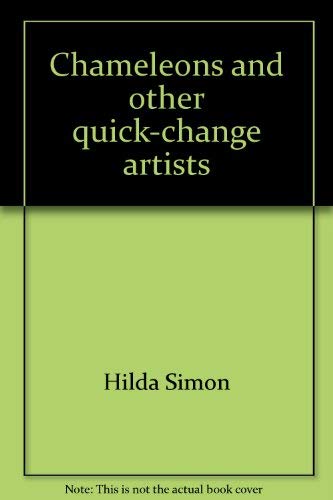 Stock image for Chameleons and Other Quick-Change Artists for sale by Better World Books