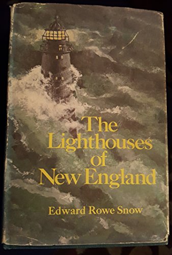 9780396068273: The Lighthouses of New England, 1716-1973
