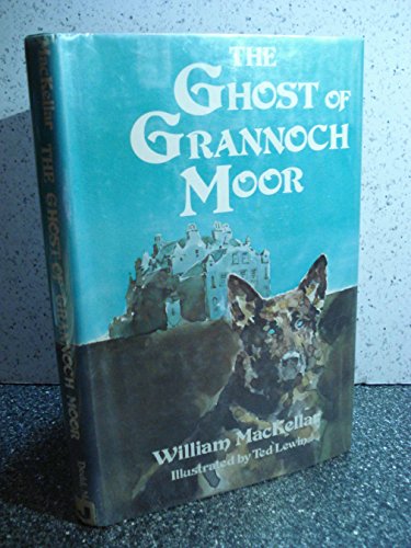 9780396068341: The Ghost of Grannoch Moor