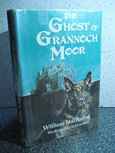 Imagen de archivo de The ghost of Grannoch Moor a la venta por Once Upon A Time Books