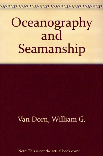 Beispielbild fr Oceanography and Seamanship zum Verkauf von Green Street Books