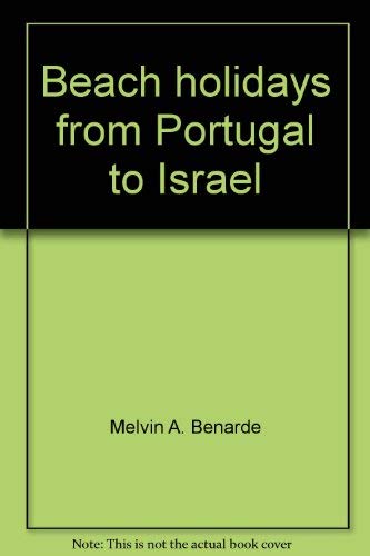 Beispielbild fr Beach Holidays: From Portugal to Israel zum Verkauf von Table of Contents