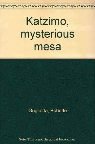Stock image for Katzimo : Mysterious Mesa for sale by The Warm Springs Book Company