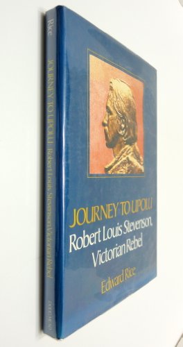 9780396069331: Journey to Upolu: Robert Louis Stevenson, Victorian rebel