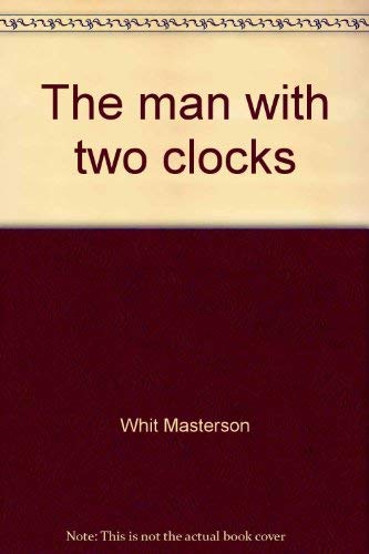 The man with two clocks (Red badge novel of suspense)