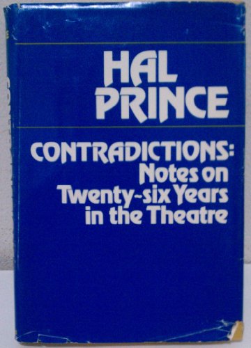 Stock image for Contradictions : Notes on Twenty-six Years in the Theatre. for sale by Librairie Vignes Online