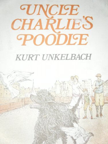 Imagen de archivo de Uncle Charlie's Poodle a la venta por Loyal Oak Books