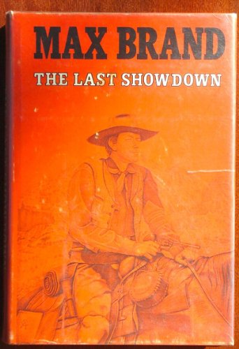 9780396070825: The last showdown (Silver star western)