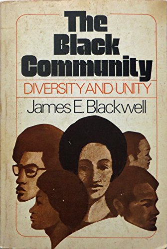 Imagen de archivo de The Black community: Diversity and unity a la venta por Stahr Book Shoppe