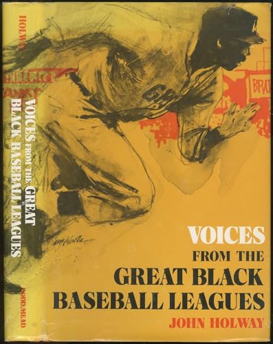 Stock image for VOICES FROM THE GREAT BLACK BASEBALL LEAGUES for sale by Riverow Bookshop