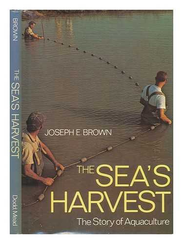 Stock image for The Sea's Harvest: The Story of Aquaculture for sale by ThriftBooks-Dallas