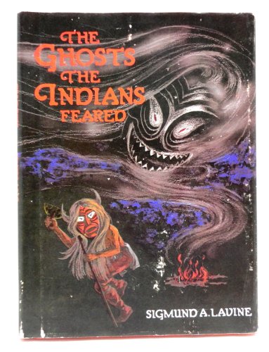 Stock image for The ghosts the Indians feared for sale by HPB-Ruby