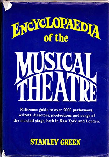 Beispielbild fr Encyclopedia of the Musical Theatre zum Verkauf von Better World Books