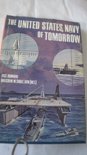 Stock image for The United States Navy of Tomorrow for sale by Virginia Martin, aka bookwitch