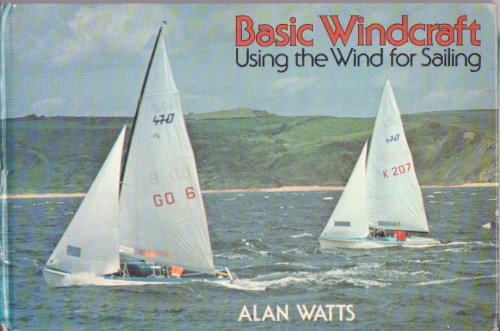 9780396073260: Basic Windcraft using the Wind for Sailing