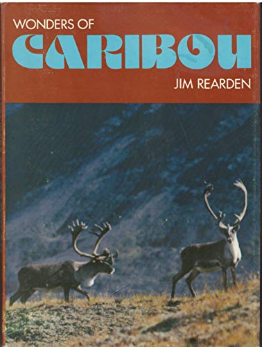 9780396073611: Wonders of caribou (Dodd, Mead wonders books)