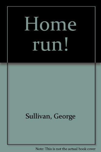 Home run! (9780396074021) by Sullivan, George