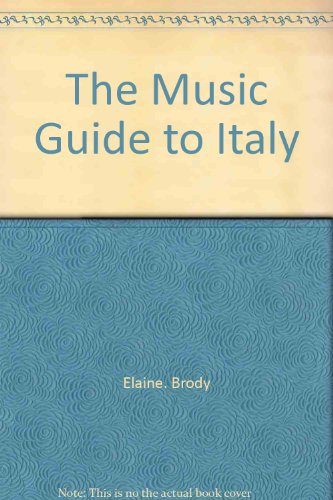 The Music Guide to Italy