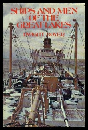 Stock image for Ships and Men of the Great Lakes for sale by Half Price Books Inc.