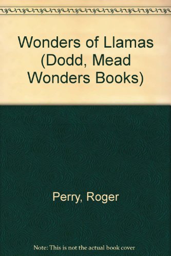 Stock image for Wonders of Llamas for sale by Better World Books