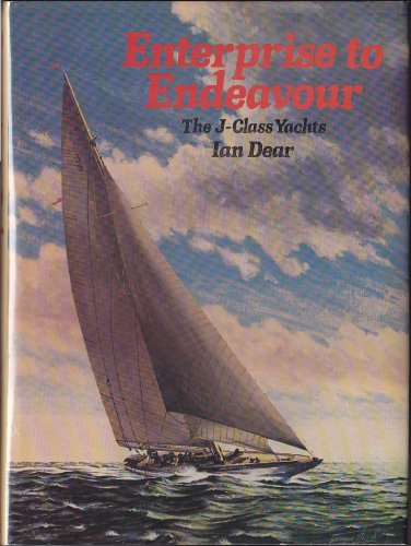 9780396074786: Title: Enterprise to Endeavour The JClass Yachts