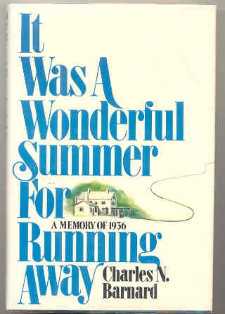 Stock image for It Was a Wonderful Summer for Running Away for sale by UHR Books