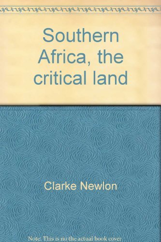 Imagen de archivo de Southern Africa The Critical Land a la venta por Patricia Porter