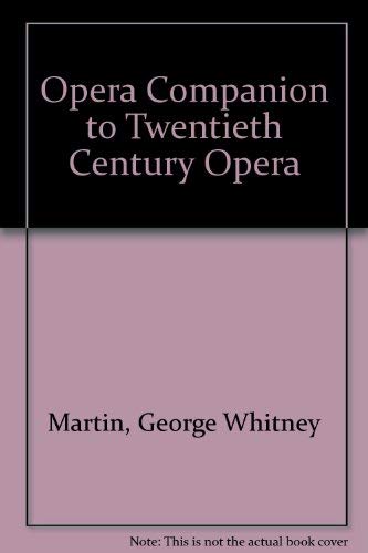 Stock image for Opera Companion to Twentieth Century Opera for sale by Burke's Book Store