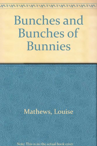 Stock image for Bunches and Bunches of Bunnies for sale by Hawking Books