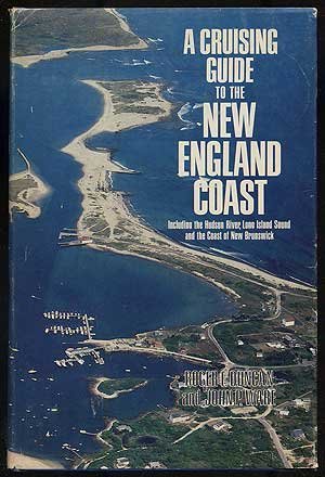 9780396076292: A cruising guide to the New England coast: Including the Hudson River, Long Island Sound, and the coast of New Brunswick