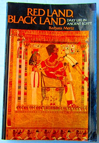 9780396076407: Red Land, Black Land: Daily Life in Ancient Egypt