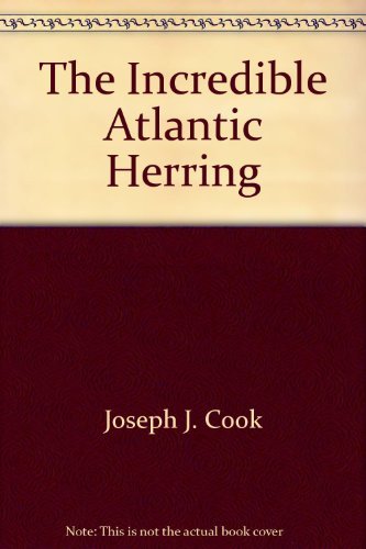 The Incredible Atlantic Herring