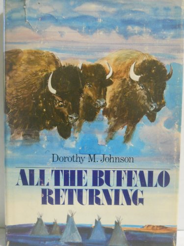 9780396076681: All the Buffalo Returning