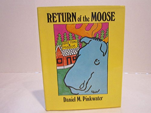 Imagen de archivo de Return of the Moose a la venta por Better World Books